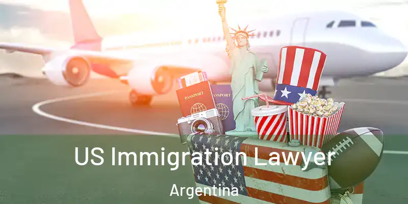 US Immigration Lawyer Argentina